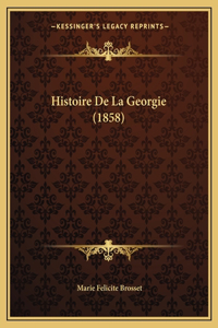 Histoire De La Georgie (1858)