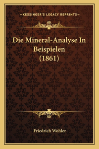 Mineral-Analyse In Beispielen (1861)