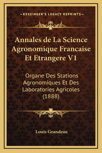 Annales de La Science Agronomique Francaise Et Etrangere V1