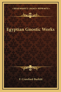 Egyptian Gnostic Works