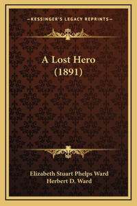 A Lost Hero (1891)