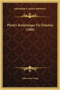 Phratri-Beslutninger Fra Dekeleia (1889)