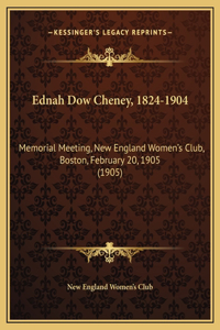 Ednah Dow Cheney, 1824-1904