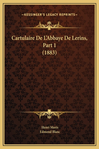 Cartulaire De L'Abbaye De Lerins, Part 1 (1883)