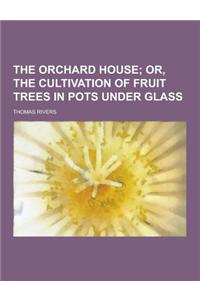 The Orchard House