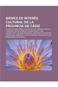 Bienes de Interes Cultural de La Provincia de Cadiz