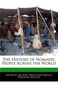 The History of Nomadic People Across the World