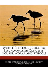 Webster's Introduction to Psychoanalysis