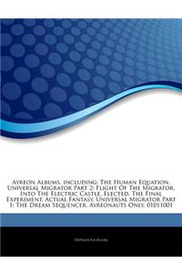 Articles on Ayreon Albums, Including: The Human Equation, Universal Migrator Part 2: Flight of the Migrator, Into the Electric Castle, Elected, the Fi