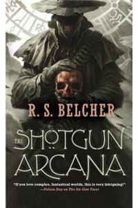 The Shotgun Arcana