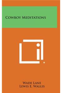 Cowboy Meditations