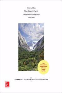 ISE The Good Earth: Introduction To Earth Science