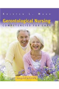 WGU POD- GERONTOLOGICAL NURSING 2E: COMPETENCIES FOR CARE