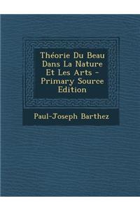 Theorie Du Beau Dans La Nature Et Les Arts