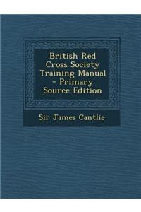 British Red Cross Society Training Manual