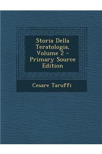 Storia Della Teratologia, Volume 2