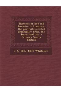 Sketches of Life and Character in Louisiana