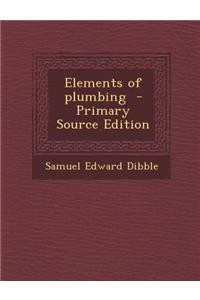 Elements of Plumbing