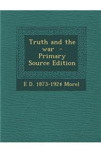 Truth and the War