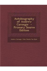 Autobiography of Andrew Carnegie