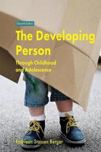 The Developing Person Through Childhood and Adolescence