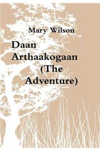 Daan Arthaakogaan (The Adventure)