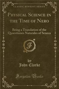 Physical Science in the Time of Nero