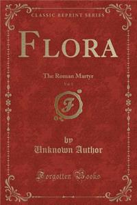 Flora, Vol. 1