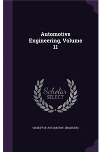 Automotive Engineering, Volume 11