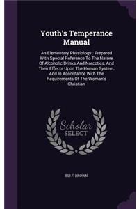Youth's Temperance Manual
