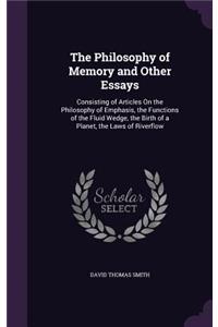 The Philosophy of Memory and Other Essays