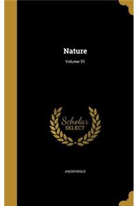 Nature; Volume 51