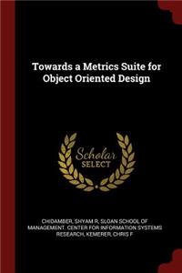 Towards a Metrics Suite for Object Oriented Design