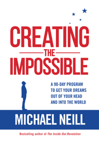 Creating the Impossible