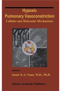 Hypoxic Pulmonary Vasoconstriction