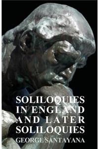 Soliloquies in England and Later Soliloquies