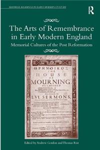 Arts of Remembrance in Early Modern England