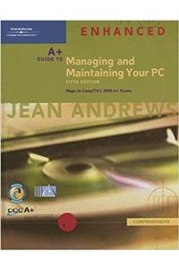 A+ Guide to Managing and Maintaining Your PC