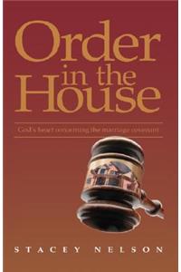 Order in the House
