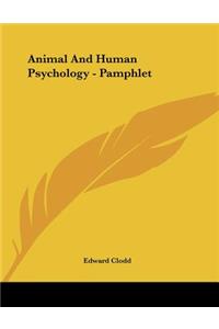 Animal And Human Psychology - Pamphlet