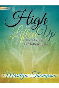 High and Lifted Up