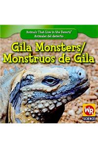 Gila Monsters / Monstruos de Gila