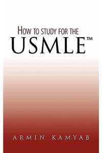 How to study for the USMLE