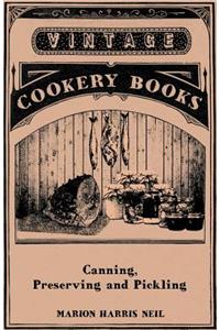 Canning, Preserving and Pickling