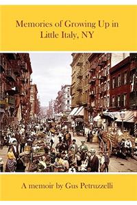 Memories of Growing Up in Little Italy, NY