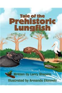 Tale of the Prehistoric Lungfish