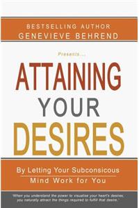 Attaining Your Desires