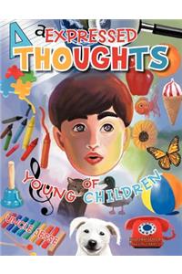 Expressed Thoughts of Young Children