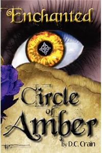 Enchanted Circle of Amber