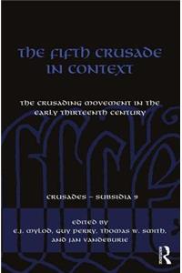 The Fifth Crusade in Context